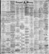 Liverpool Mercury Monday 11 April 1892 Page 1