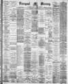 Liverpool Mercury Thursday 21 April 1892 Page 1