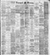 Liverpool Mercury Thursday 23 June 1892 Page 1