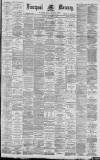 Liverpool Mercury Tuesday 06 December 1892 Page 1