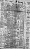 Liverpool Mercury Thursday 23 February 1893 Page 1