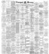Liverpool Mercury Saturday 25 March 1893 Page 1