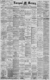 Liverpool Mercury Monday 08 January 1894 Page 1