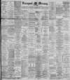 Liverpool Mercury Monday 29 January 1894 Page 1