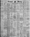Liverpool Mercury Wednesday 31 January 1894 Page 1