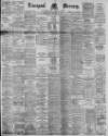 Liverpool Mercury Saturday 10 February 1894 Page 1