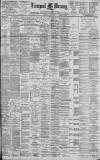 Liverpool Mercury Monday 09 July 1894 Page 1
