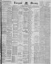 Liverpool Mercury Monday 20 August 1894 Page 1