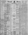 Liverpool Mercury Tuesday 28 August 1894 Page 1