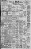 Liverpool Mercury Saturday 29 December 1894 Page 1