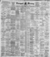 Liverpool Mercury Tuesday 22 January 1895 Page 1