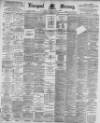Liverpool Mercury Saturday 09 February 1895 Page 1