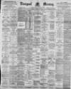 Liverpool Mercury Saturday 16 February 1895 Page 1