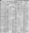 Liverpool Mercury Saturday 22 June 1895 Page 1
