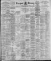 Liverpool Mercury Monday 01 July 1895 Page 1