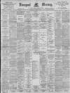 Liverpool Mercury Saturday 24 August 1895 Page 1