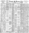 Liverpool Mercury Monday 17 August 1896 Page 1