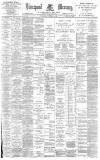 Liverpool Mercury Saturday 14 November 1896 Page 1