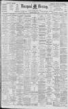 Liverpool Mercury Wednesday 07 April 1897 Page 1