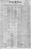 Liverpool Mercury Thursday 24 June 1897 Page 1