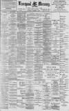 Liverpool Mercury Saturday 06 November 1897 Page 1