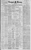 Liverpool Mercury Thursday 11 November 1897 Page 1