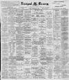 Liverpool Mercury Friday 26 November 1897 Page 1