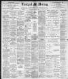 Liverpool Mercury Thursday 06 January 1898 Page 1