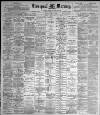 Liverpool Mercury Friday 04 March 1898 Page 1