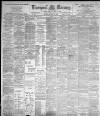 Liverpool Mercury Tuesday 16 August 1898 Page 1