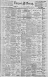 Liverpool Mercury Monday 05 June 1899 Page 1