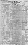 Liverpool Mercury Thursday 08 June 1899 Page 1