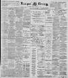 Liverpool Mercury Monday 26 June 1899 Page 1