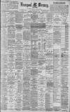 Liverpool Mercury Wednesday 06 September 1899 Page 1