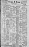 Liverpool Mercury Monday 30 October 1899 Page 1