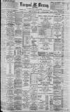 Liverpool Mercury Monday 06 November 1899 Page 1