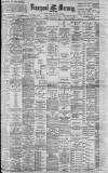 Liverpool Mercury Tuesday 07 November 1899 Page 1