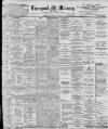 Liverpool Mercury Thursday 30 November 1899 Page 1