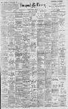 Liverpool Mercury Monday 14 May 1900 Page 1