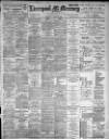 Liverpool Mercury Saturday 09 March 1901 Page 1