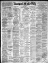 Liverpool Mercury Monday 17 June 1901 Page 1