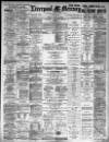 Liverpool Mercury Friday 14 March 1902 Page 1