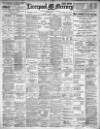 Liverpool Mercury Monday 02 June 1902 Page 1