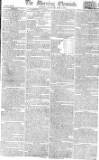 Morning Chronicle Saturday 09 May 1801 Page 1