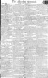 Morning Chronicle Friday 19 June 1801 Page 1