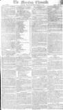 Morning Chronicle Thursday 10 September 1801 Page 1