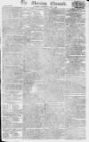 Morning Chronicle Saturday 01 May 1802 Page 1