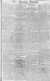 Morning Chronicle Saturday 21 May 1803 Page 1