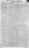 Morning Chronicle Saturday 28 May 1803 Page 1