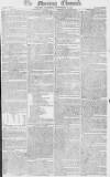 Morning Chronicle Saturday 10 November 1804 Page 1